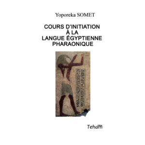 Cours d'initiation à la langue égyptienne pharaonique