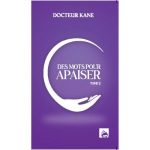Des mots pour apaiser Tome 2