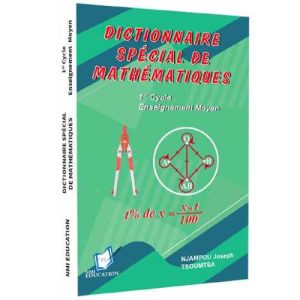 Dictionnaire Special de Mathematiques, 1er cycle Enseignement Moyen