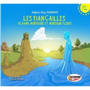 Les fiançailles de Dame montagne et Monsieur Fleuve