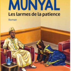 Munyal les Larmes de la Patience